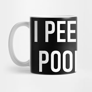 I Pee In Pools Funny Jokes Sarcastic Sayings Mug